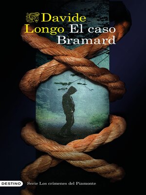 cover image of El caso Bramard (Serie Los crímenes del Piamonte 1)